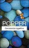 Karl R. Popper - Conoscenza oggettiva