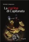 Michele Campanaro - La cucina di Capitanata