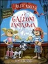 Jonny Duddle - I Jolley-Rogers e il galeone fantasma