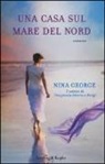 Nina George - Una casa sul Mare del Nord
