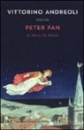 Vittorino Andreoli, James M. Barrie, James Matthew Barrie, A. Rackham - Vittorino Andreoli riscrive «Peter Pan» di James M. Barrie
