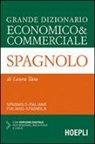 Laura Tam - Grande dizionario economico & commerciale spagnolo. Spagnolo-italiano, italiano-spagnolo. Con CD-ROM
