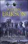 Steven Erikson - La casa delle catene. La caduta di Malazan