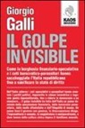 Giorgio Galli - Il golpe invisibile