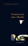 Jean-Jacques Lecercle - Frankestein, mito e filosofia