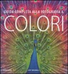Jeff Wignall - Guida completa alla fotografia a colori