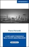 Franco Ferrarotti - La bipolarità tendenziale nelle società industrializzate