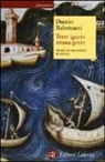 Duccio Balestracci - Terre ignote strana gente. Storie di viaggiatori medievali