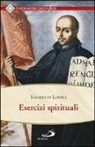 Agostino (Sant'), Ignazio Di Loyola (Sant') - Gli esercizi spirituali