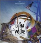 Anahita Teymourian - La luna e la volpe