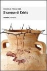 Michele P. Ledda - Il sangue di Cristo