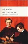 Ida Magli - Figli dell'uomo. Duemila anni di mito dell'infanzia