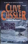Grant Blackwood, Clive Cussler - Il regno dell'oro