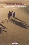 Youssef Ziedan - Nabateo lo scriba