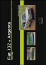 Alessandro Sannia - Fiat 132 e Argenta. 1972-1986