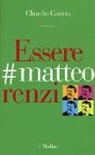 Claudio Giunta - Essere #matteorenzi