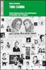 Gennaro Carotenuto - Todo cambia. Figli di desaparecidos e fine dell'impunità in Argentina, Cile e Uruguay