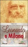 Nadia Gobbi - Leonardo e Milano
