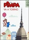 ALTAN, Tullio F. Altan - Pimpa va a Torino