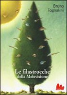 Giuliano Ferri, Bruno Tognolini - Le filastrocche della Melevisione