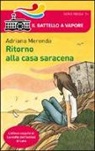 Adriana Merenda, V. Vinci - Ritorno alla casa saracena