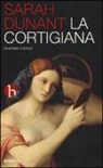 Sarah Dunant - La cortigiana