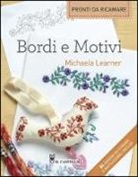Michaela Learner - Bordi e motivi pronti da ricamare