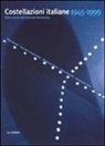 Massimo Onofri, Silvio Perrella, Emanuele Trevi, A. Donati - Costellazioni italiane (1945-1999). Libri e autori del secondo Novecento