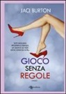Jaci Burton - Gioco senza regole