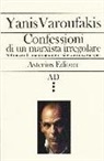 Yanis Varoufakis - Confessioni di un marxista irregolare nel mezzo di una ripugnante crisi economica europea