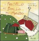 Linda Griva, S. Stanga - Il regalo più bello del mondo
