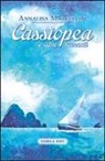 Annalisa Marcellini - Cassiopea e altri racconti