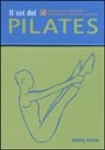 Shirley Archer, N. Kaufman - Il set del pilates. Con 50 carte