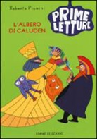 Roberto Piumini, G. Orecchia - L'albero di Caluden