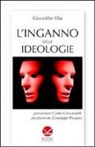Giacobbe Elia - L' inganno delle ideologie