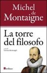 Michel de Montaigne, L. Marinangeli - La torre del filosofo