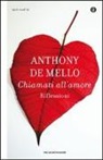 Anthony de Mello - Chiamati all'amore