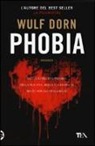 Wulf Dorn - Phobia