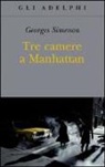 Georges Simenon - Tre camere a Manhattan