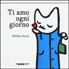 Malika Doray - Ti amo ogni giorno
