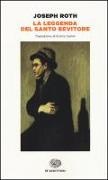 Joseph Roth - La leggenda del santo bevitore