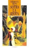 Hermann Hesse - Sotto la ruota