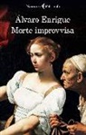 Álvaro Enrigue - Morte improvvisa