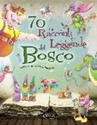 Jordi Busquets - 70 racconti e leggende del bosco