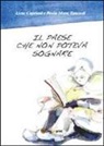 Licia Caprioni - Il paese che non poteva sognare