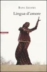 Bapsi Sidhwa - Lingua d'amore