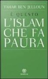 Tahar Ben Jelloun - È questo l'Islam che fa paura