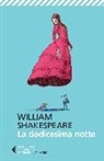 William Shakespeare, A. Lombardo - La dodicesima notte. Testo inglese a fronte