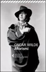 Oscar Wilde, S. Mondardini - Aforismi