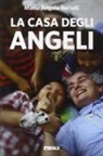 M. Angela Bertelli - La casa degli angeli